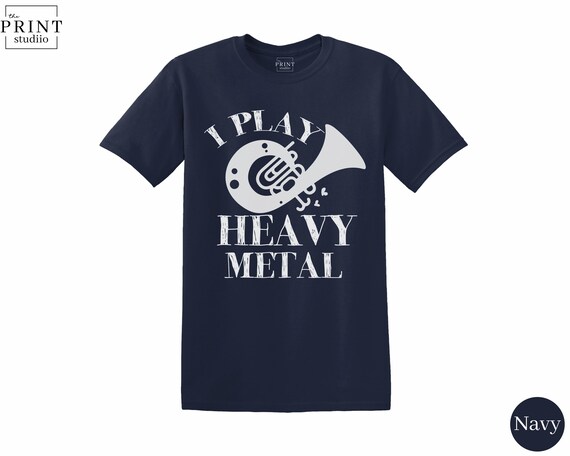 I Play Heavy Metal T-Shirt, Funny Big Trumpet Musician Graphic Tee