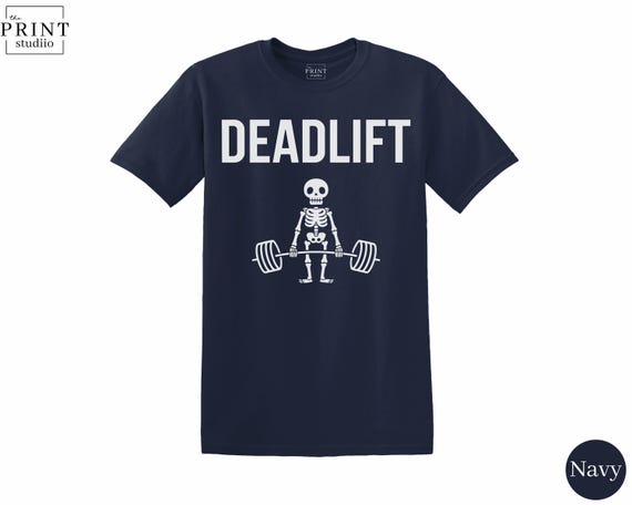 Deadlift Skeleton T-Shirt, Funny Gym Workout Fitness Graphic Tee