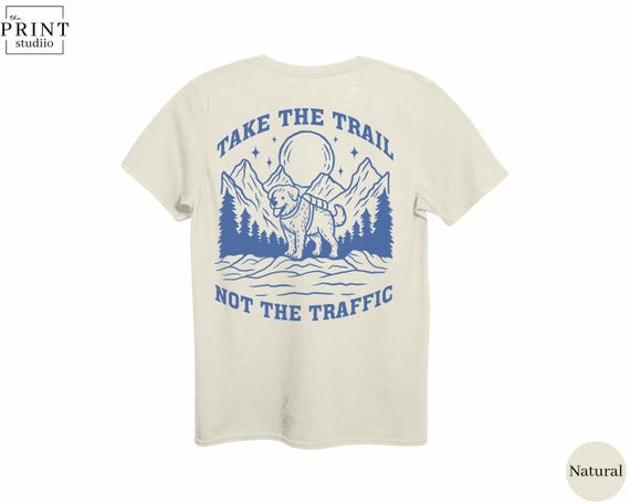Take the Trail Not the Traffic Shirt, Wilderness Hiking Back Print Tee, One Color Nature Shirt for Outdoor Lovers, Forest Adventure Gift