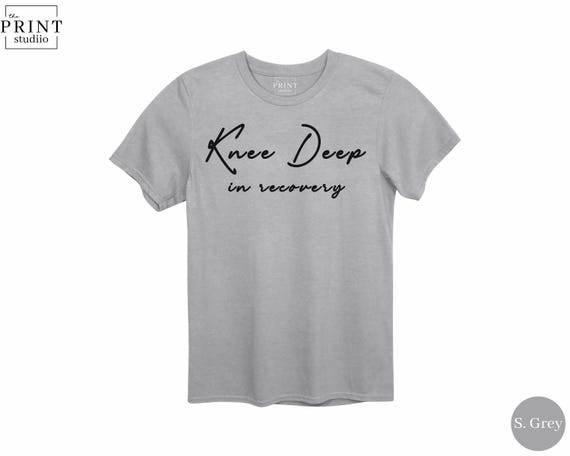 Knee Deep in Recovery Shirt, Funny Knee Surgery Rehab Tee, ACL Injury Recovery Gift, Physical Therapy Humor, Crutches Post Op Shirt