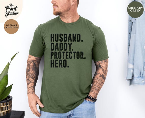HUSBAND DADDY PROTECTOR Hero Shirt, Bold Text Design, Gift for Husband and Dad, Fathers Day Shirt, Strong Man Tee, Hero Dad Shirt