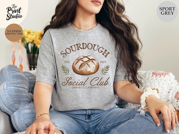 Vintage Sourdough Club T-Shirt, Retro Bread Baking Tee, Funny Sourdough Lover Shirt, Artisan Baker Apparel, Homemade Bread Enthusiast Gift