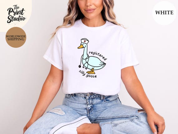 Registered Silly Goose Nurse T-shirt, Funny Nurse, Silly Nurse Graphic Tee, RN Humor, Nurse Gift Idea, Medical Worker Tee, Healthcare Shirt