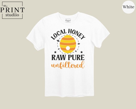 Local Honey Raw Pure Unfiltered Shirt, Beekeeper Aesthetic Tee, Nature Honey Lover Shirt, Farmcore Gift, Bee T-Shirt, Raw Honey Tee