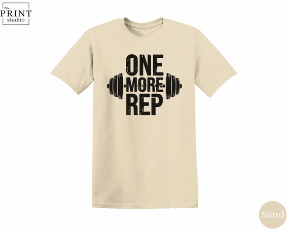 One More Rep Shirt, Motivational Gym Tee, Workout Motivation Shirt, Fitness Training T-Shirt, Lifting Gym Gift, Gym Rat Apparel