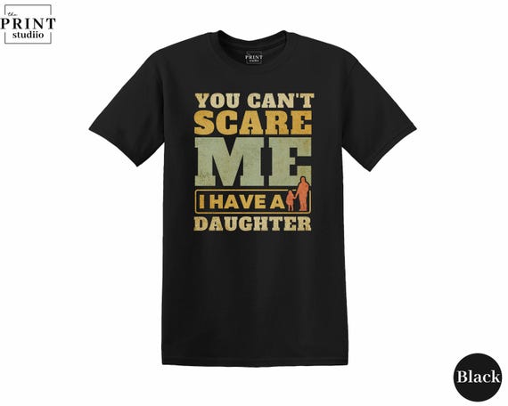 You Can’t Scare Me T-Shirt | Funny Quote Tee | Boxy Fit 100% Cotton