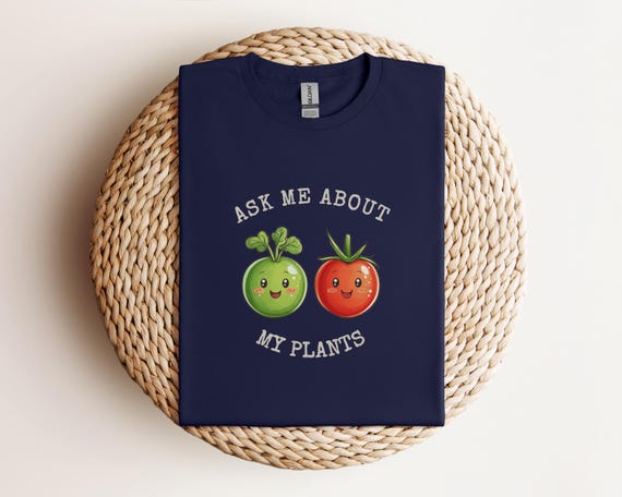 Ask Me About My Plants T-Shirt, Happy Tomato Graphic Tee, Funny Gardener Shirt, Plant Lover Top, Gardening Humor Clothing