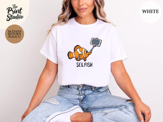 Funny Clownfish "Selfish" T-Shirt, Sarcastic Ocean Humor Tee with Selfie Stick Fish, Witty Sea Life Graphic Shirt for Men and Women