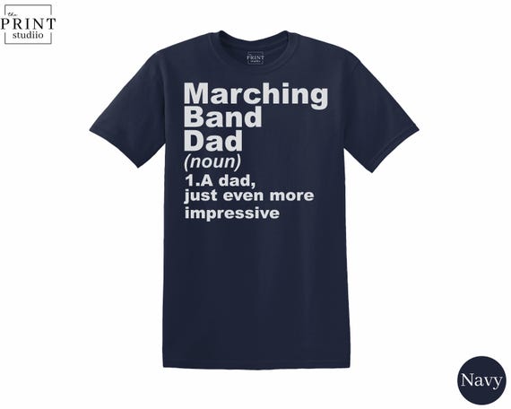 Marching Band Dad T-Shirt | Definition Design | 100% Cotton Boxy Fit