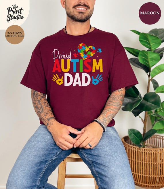 Proud Autism Dad T-Shirt Autism Awareness Shirt for Father Supportive Dad Tee Puzzle Piece Dad Shirt Gift for Dad of Autistic Child