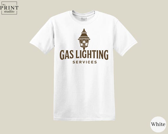 Gas Lighting Services T-Shirt, Funny Sarcastic Graphic Tee