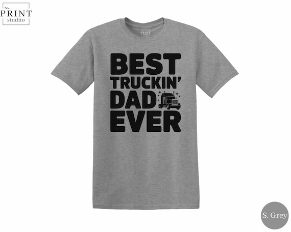 Best Trucking Dad Ever Shirt, Trucker Father Gift Tee, CDL Driver Dad Life Shirt, Proud Truck Driver Dad T-Shirt, Long Haul Dad Shirt