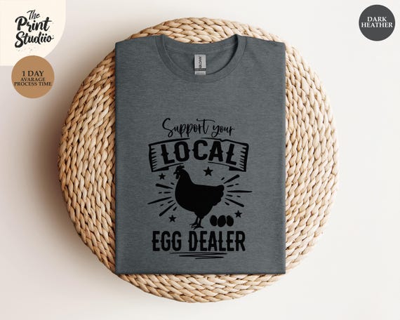 Christian Easter Shirts, Support Local Egg Dealer Tee, Happy Easter Gift, Retro Farm Shirt, Chicken Lover T-shirt, Faith, Farmer Apparel