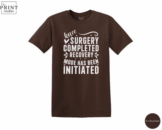 Knee Surgery Completed Recovery Mode Initiated Shirt, Funny Ortho Recovery Gift, Knee Replacement T-Shirt, Post Op Rehab Humor Tee