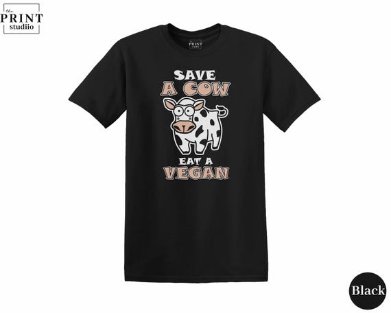 Save a Cow T-Shirt | Funny Quote Tee | Boxy Fit 100% Cotton