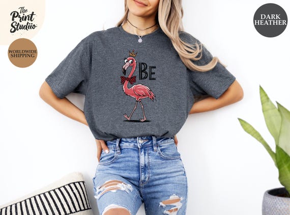 Be Fabulous Flamingo Shirt, Funny Hand Drawn Minimalist Tee, Stylish Women’s Graphic Shirt, Elegant Simple Modern Flamingo Design