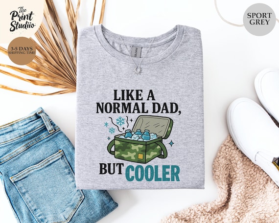 Like a Normal Dad But Cooler Shirt, Funny Graphic and Text Design, Cool Father’s Day Gift for Stylish Dads, Sarcastic Humor Dad Joke Tee