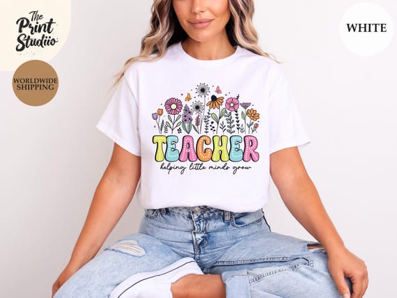 Helping Little Minds Grow Shirt, Colorful Teacher Flower Tee, End of Year Gift 2025, Thank You Educator Top, Cute Teaching Appreciation