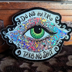 Do No Harm, Take No Sht Glitter Witchy Bumper Sticker. Wiccan Rede Sticker Car Decal image 1