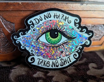 Do No Harm, Take No Sh#t Glitter Witchy Bumper Sticker. Wiccan Rede Sticker Car Decal