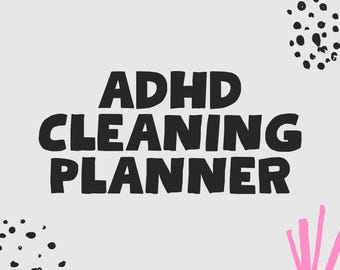 ADHD Cleaning Planner | Daily, Weekly, Monthly Home Organizer (PDF Download)