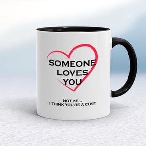 Qualcuno ama te, non me... Tazza