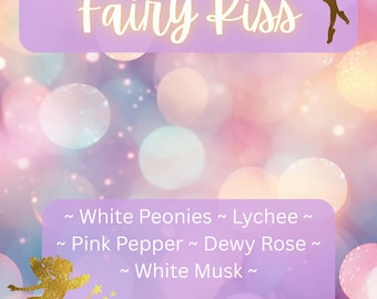 Fairy Kiss Perfume. Soft, Sweet Floral. Peonies, Lychee, Rose. Eau De Parfum.