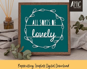 Papercut Wreath Template: 'All Sorts of Lovely' Design (PDF, JPEG, SVG)