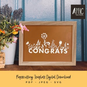 Congratulations Papercutting Template | Botanical Congrats Papercut Celebration | PDF JPEG for Handcutting | SVG for Cutting Machines
