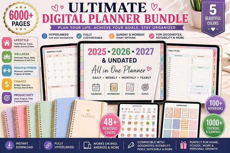 May include: A digital planner bundle featuring 6000+ pages, 100+ notebooks, and 1000+ stickers. The display shows 2025, 2026, 2027, and undated planners with daily, weekly, monthly, and yearly views. Includes 48+ covers and is compatible with Goodnotes.