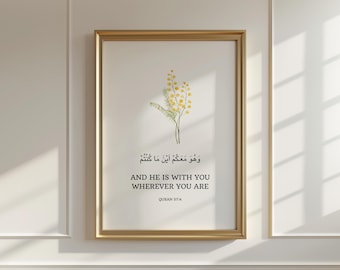 Quran Quote 57:4 Islamic Wall Art, Quran Verse, Printable Muslim Wall Art, Islamic Home Decor, Islamic Poster and Prints, Islamic Gifts
