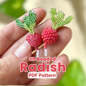 May include: Two beaded radish earrings with red bulbs and green leafy tops. The earrings are handmade with small beads. The text "3D Beaded Radish PDF Pattern" is displayed in the image.