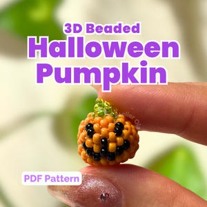 May include: A small 3D pumpkin crafted from orange and black beads with a green beaded stem. The text 3D Beaded Halloween Pumpkin and PDF Pattern is displayed in white and purple. The pumpkin features a jack-o'-lantern face made of black beads.