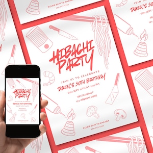 May include: A white invitation with red text for a Hibachi party to celebrate Daniel's 30th birthday. The invitation includes a date, time, and location for the party. The invitation also features illustrations of hibachi cooking tools and food.