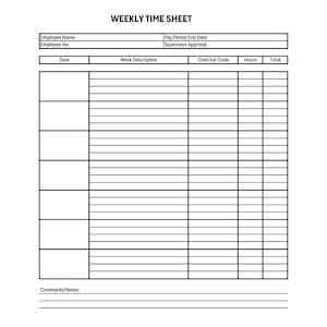 May include: A blank weekly time sheet form with fields for employee name, employee number, date, work description, cost/job code, hours, and total. There is also a section for comments or notes.