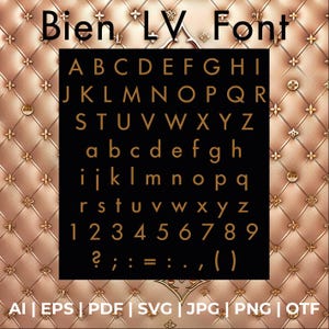 May include: A digital font set, "Bien LV Font," displayed on a black background. The font includes uppercase and lowercase letters, numbers, and symbols in a gold color. The background is a quilted, gold-toned pattern.