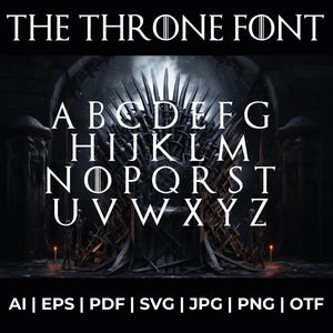 Police vecteur The Throne. Motifs vectoriels format svg, ai, pdf, otf, eps, png, jpg.