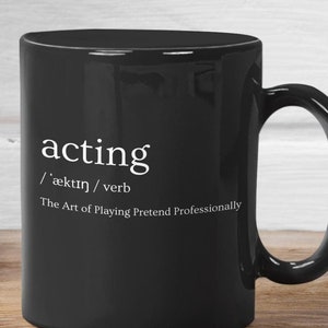 Taza negra brillante para amantes del teatro, taza con definición de actuación, regalo de actuación, taza de musicales, regalo para amantes de las obras