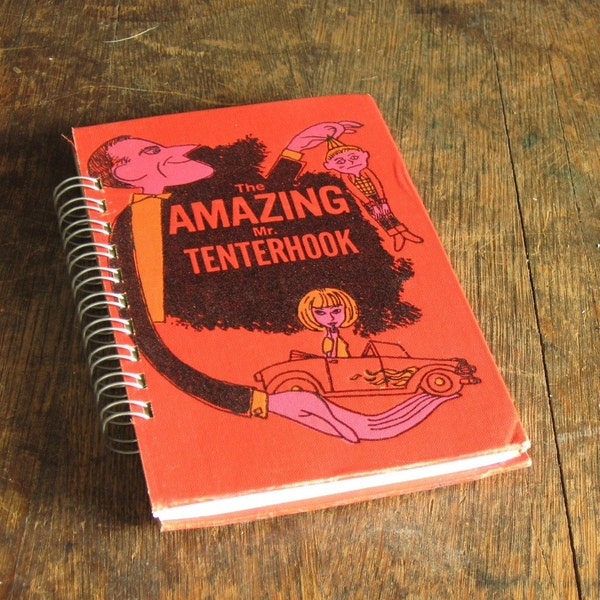 Vintage Book Journal .. The Amazing Mr. Tenterhook