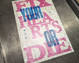 Fix Your Hearts Or Die - Twin Peaks Letterpress Poster