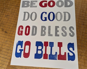 Be Good, Do Good, God Bless, Go Bills - Josh Allen Quote - boekdrukposter