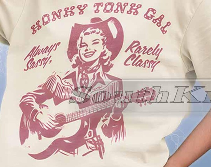 Vintage Honky Tonk Gal Always Sassy Rarely Classy Shirt, Country Music Tshirt, Country Western Gift, Comfort Colors Shirt, Cowgirl T-Shirt