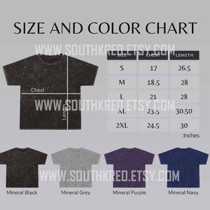 May include: Size and color chart for t-shirts with measurements in inches.  The chart shows sizes S, M, L, XL, 2XL with corresponding chest and length measurements.  The colors available are Mineral Black, Mineral Grey, Mineral Purple, and Mineral Navy.