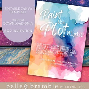 May include: A 5 x 7 inch digital invitation template featuring a watercolor background in shades of pink, orange, and blue. The text reads Paint the Plot Night, Book besties, you're invited! Come add a splash of color to your shelves with an evening of sprayed edges, creativity, laughter, and bookish fun. 6pm, Thursday | 14th February, 2030 123 Anywhere St., Any City.