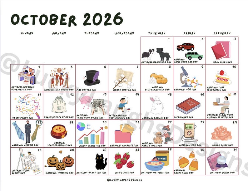 Puede incluir: Un calendario ilustrado para octubre de 2026, con d&iacute;as tem&aacute;ticos como el D&iacute;a Nacional del Perro Negro y el D&iacute;a Nacional de la Calabaza. Cada d&iacute;a tiene una imagen &uacute;nica, incluyendo un sombrero de copa, un gato negro y un cuenco de avena. El calendario muestra el mes y el a&ntilde;o en la parte superior.