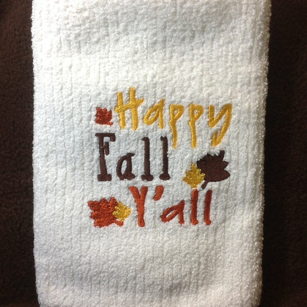 Happy Fall Y'all Embroidered Kitchen Towel