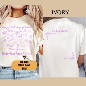 Last Day Of School Shirt, Teacher End Of Year Gift, Autograph Shirt Personalized School Name, Class Of 2026 Graduation Tee Comfort Colors image 2