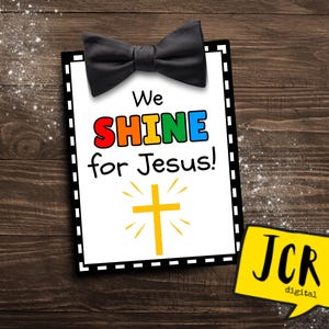 We SHINE for Jesus- Church handout- VBS favor- Religious tag