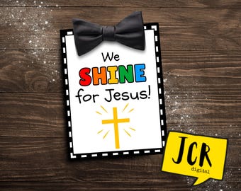 We SHINE for Jesus- Church handout- VBS favor- Religious tag