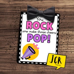You ROCK now make those cheers POP- competition tag- Game day favor- Good luck favor- Cheerleader favor- cheer gift